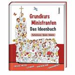 Buch Grundkurs Ministranten Cover des Buches Grundkurs Ministranten